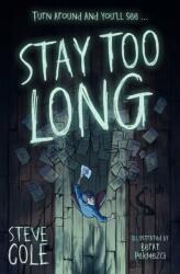 Stay Too Long (ISBN: 9780008764920)