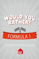 100% Unofficial Would You Rather Formula 1 (ISBN: 9780008839055)