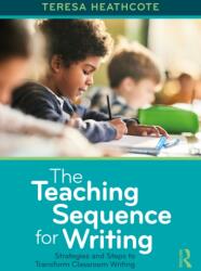 The Teaching Sequence for Writing (ISBN: 9781041256021)