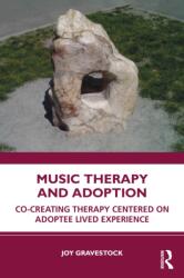 Music Therapy and Adoption (ISBN: 9781041226628)