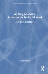Writing Analytical Assessments in Social Work (ISBN: 9781041080794)