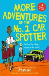More Adventures of the No. 1 Car Spotter: Three Books in One (ISBN: 9781529536300)