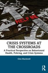 Crisis Systems at the Crossroads (ISBN: 9781041262169)