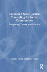 Embodied Social Justice Counseling for Indian Communities (ISBN: 9781032974071)