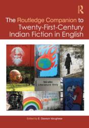 The Routledge Companion to Twenty-First-Century Indian Fiction in English (ISBN: 9781032526133)