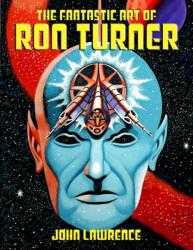 The Fantastic Art of Ron Turner (ISBN: 9781845832551)