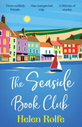 The Seaside Book Club - Helen Rolfe (ISBN: 9781806578504)