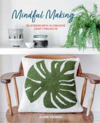 Mindful Making (ISBN: 9781800656444)