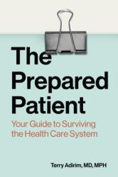 The Prepared Patient (ISBN: 9781421454818)