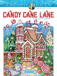 Creative Haven Candy Cane Lane Coloring Book (ISBN: 9780486856445)