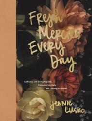 Fresh Mercies Every Day - LUSKO JENNIE (ISBN: 9781400252343)