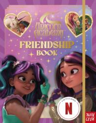Unicorn Academy: Friendship Book (ISBN: 9781805138631)