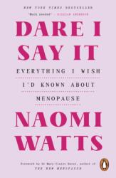 Dare I Say It (ISBN: 9781785046841)