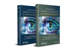 Generative Artificial Intelligence in Ophthalmology, 2 Volume Set (ISBN: 9781394358175)