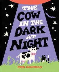 The Cow in the Dark at Night (ISBN: 9780063437777)