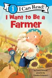 I Want to Be a Farmer (ISBN: 9780063276536)