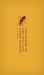 The Empire of the Ants and Other Stories (ISBN: 9780192862327)