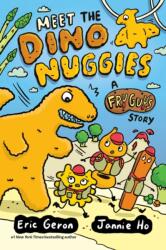 Meet the Dino Nuggies (ISBN: 9781524894320)