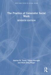 The Practice of Generalist Social Work (ISBN: 9781041061311)