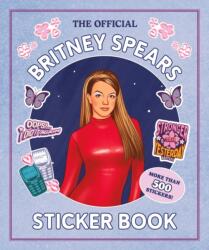 The Official Britney Spears Sticker Book (ISBN: 9798894141985)