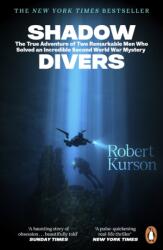 Shadow Divers - Robert Kurson (ISBN: 9781405990561)