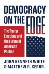 Democracy on the Edge (ISBN: 9780700641741)