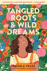 Tangled Roots & Wild Dreams (ISBN: 9780063071889)