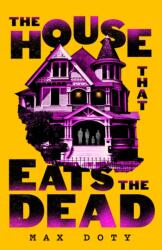 The House That Eats the Dead (ISBN: 9781035061815)
