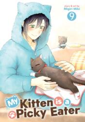 My Kitten is a Picky Eater Vol. 9 (ISBN: 9798895613849)