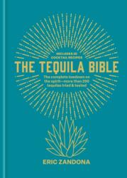 The Tequila Bible (ISBN: 9781840919837)