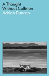 A Thought Without Collision (ISBN: 9781805221975)