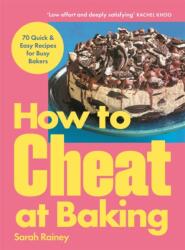 How to Cheat at Baking (ISBN: 9781789299090)
