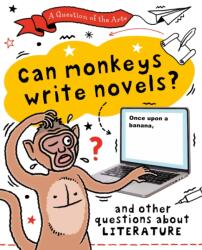 A Question of the Arts: Can Monkeys Write Novels? (ISBN: 9781526329875)