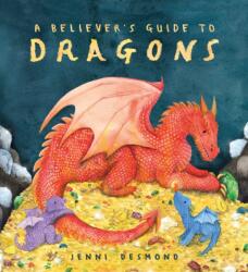A Believer's Guide to Dragons (ISBN: 9781444975208)