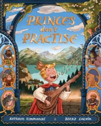 Princes Don't Practise (ISBN: 9781035082476)