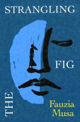 The Strangling Fig (ISBN: 9780008753092)