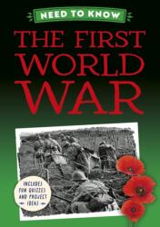 Need to Know: The First World War (ISBN: 9781526331182)