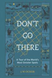 Don't Go There (ISBN: 9781683695028)