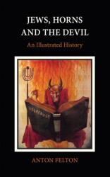 Jews, Horns and the Devil (ISBN: 9781803711034)