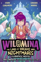Wilomina: The Land of Dreams and Nightmares (ISBN: 9780702340918)