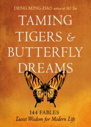 Taming Tigers & Butterfly Dreams (ISBN: 9781642970777)