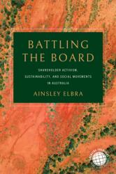 Battling the Board (ISBN: 9781503646162)