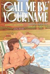 Call Me by Your Name: The Graphic Novel (ISBN: 9780571386130)