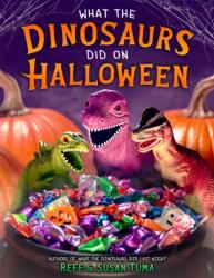 What the Dinosaurs Did on Halloween (ISBN: 9780316577533)