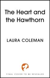 The Heart and the Hawthorn (ISBN: 9781399750219)