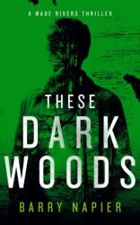 These Dark Woods (ISBN: 9781036714468)