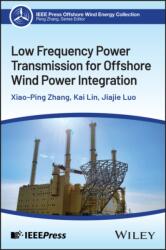 Low Frequency Power Transmission for Offshore Wind Power Integration (ISBN: 9781394295913)