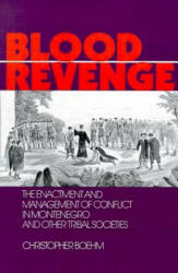 Blood Revenge - Christopher Boehm (ISBN: 9780812212419)