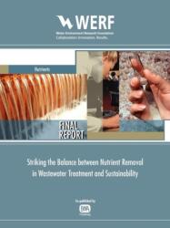 Striking the Balance between Nutrient Removal in Wastewater Treatment and Sustainability (ISBN: 9781780400433)