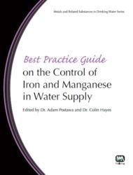 Best Practice Guide on the Control of Iron and Manganese in Water Supply (ISBN: 9781780400044)